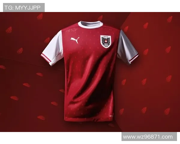 奥地利足球历史十大球星球衣回顾与传奇瞬间解析 奥地利足球历史十大球星球衣回顾与传奇瞬间解析